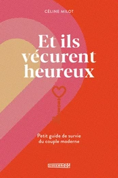 Et ils vécurent heureux