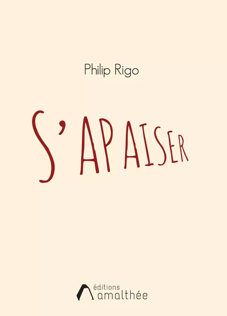 S'apaiser - Philip Rigo - Éditions Amalthée