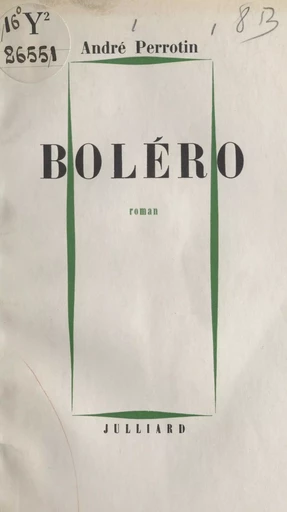 Boléro - André Perrotin - (Julliard) réédition numérique FeniXX