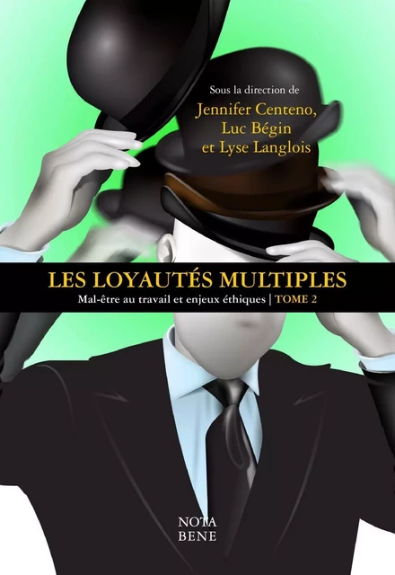 Les loyautés multiples -  - Groupe Nota bene