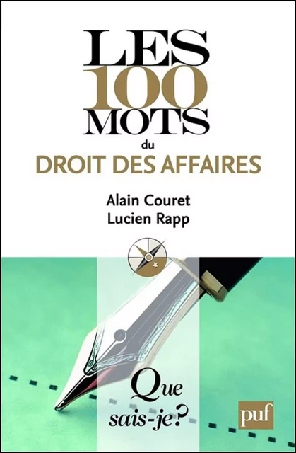 Les 100 mots du droit des affaires - Alain Couret, Lucien Rapp - Humensis