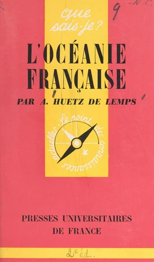 L'Océanie française - Alain Huetz de Lemps - (Presses universitaires de France) réédition numérique FeniXX