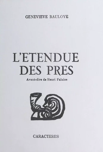 L'Étendue des prés - Geneviève Bauloye - Caractères (réédition numérique FeniXX)