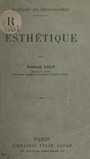 Esthétique - Charles Lalo - (Presses universitaires de France) réédition numérique FeniXX