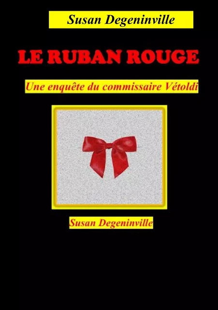 Le Ruban rouge - Susan Degeninville - Librinova