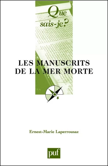 Les manuscrits de la mer Morte - Ernest-Marie Laperrousaz - Humensis