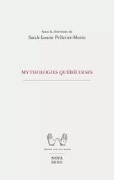 Mythologies québécoises