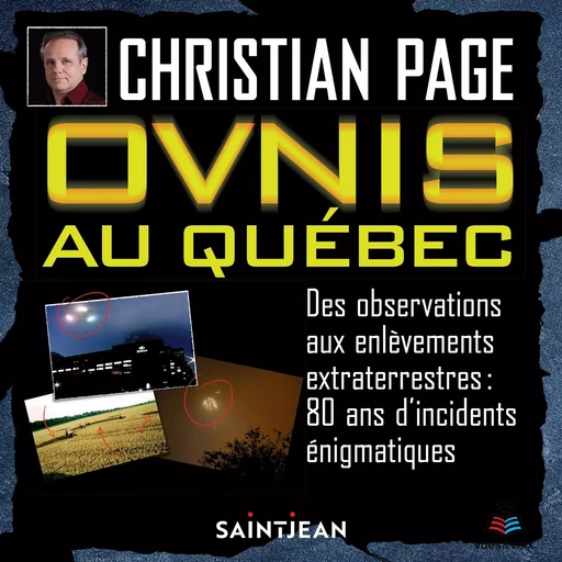 Ovnis au Québec - Christian Page - Kampus Média