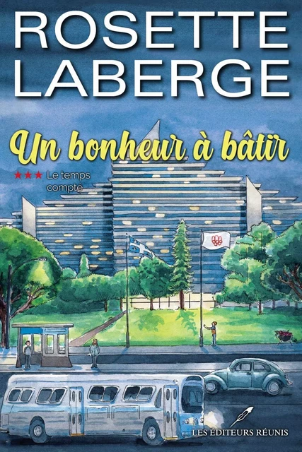 Le temps compté - Rosette Laberge - Les Éditeurs réunis