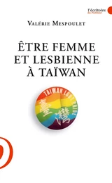 Etre femme et lesbienne à Taïwan