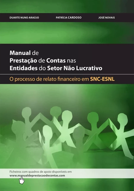 Manual da Prestação de Contas nas Entidades do setor não Lucrativo - Duarte Nuno Araújo, Patrícia Cardoso, José Novais - Vida Económica Editorial