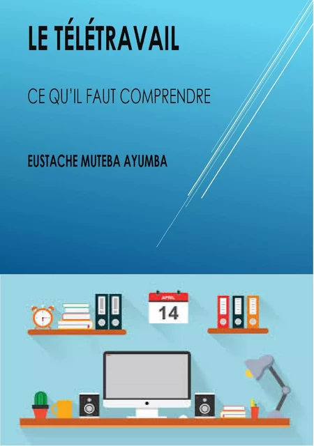 Le Télétravail - Eustache Muteba Ayumba - Bookelis