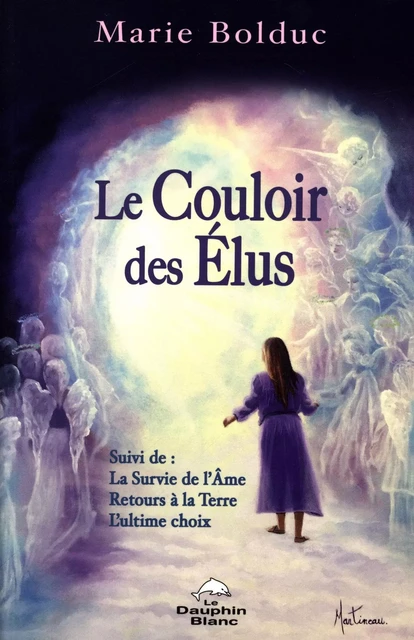 Le Couloir des Elus N.E. - Marie Bolduc - Dauphin Blanc