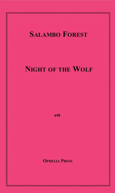 Night of the Wolf - Salambo Forest - Disruptive Publishing