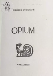 Opium