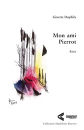 Mon ami Pierrot - Récit