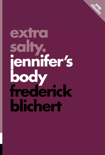 Extra Salty - Frederick Blichert - ECW Press