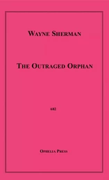 The Outraged Orphan