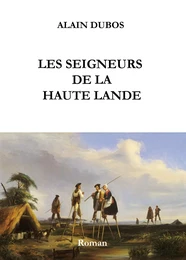 Les Seigneurs de la Haute-Lande