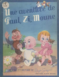 Une aventure de Paul, Zi, Moune