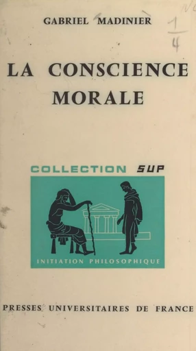 La conscience morale - Gabriel Madinier - (Presses universitaires de France) réédition numérique FeniXX