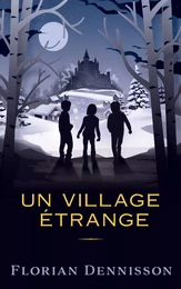 Un village étrange