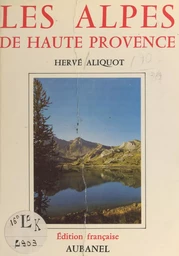 Les Alpes de Haute-Provence