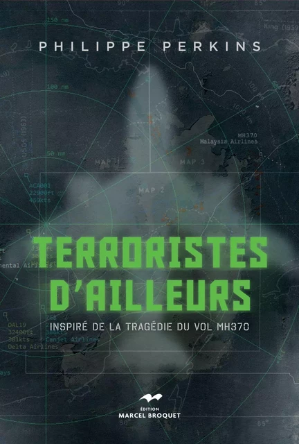 Terroristes d'ailleurs - Philippe Perkins - Les Éditions Crescendo!