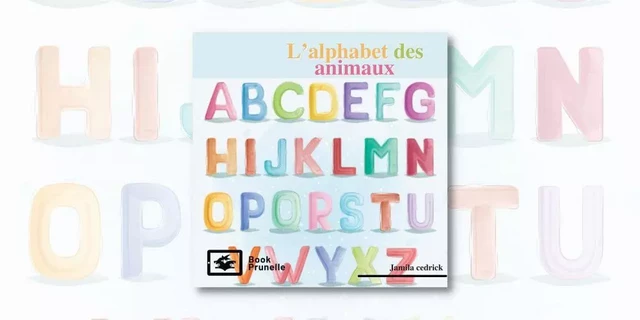 Alphabet des animaux - Jamila Cedrick - Les Editions Prunelle