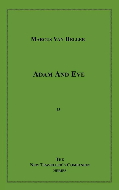 Adam And Eve - Marcus Van Heller - Disruptive Publishing