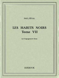 Les Habits Noirs VII