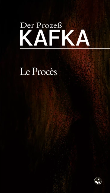 Le Procès (Der Prozeß) - Franz Kafka - Presses de l’Écureuil