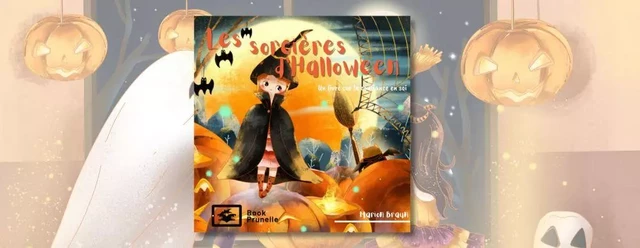 Les sorcières d'Halloween - Marion Braun - Les Editions Prunelle