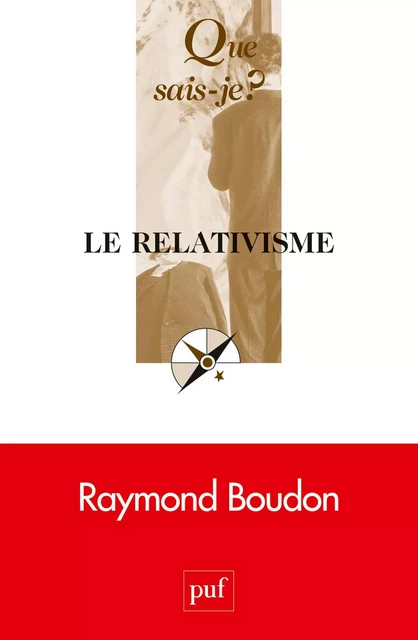 Le relativisme - Raymond Boudon - Humensis