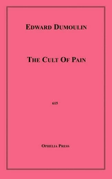 The Cult Of Pain