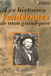 Les histoires vendéennes de mon grand-père