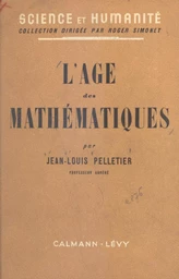 L'âge des mathématiques