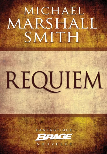 Requiem - Michael Marshall - Bragelonne