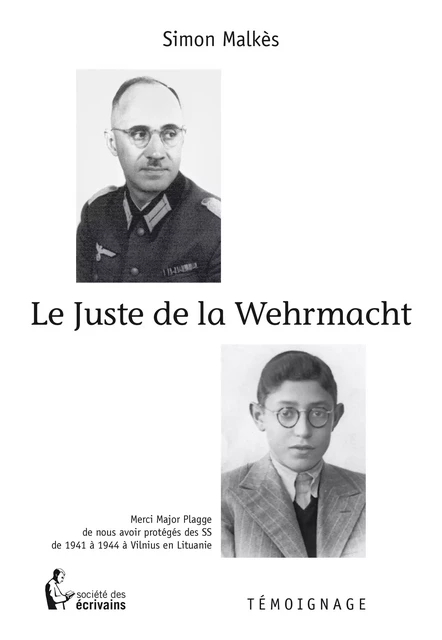 Le Juste de la Wehrmacht - Simon Malkès - Société des écrivains