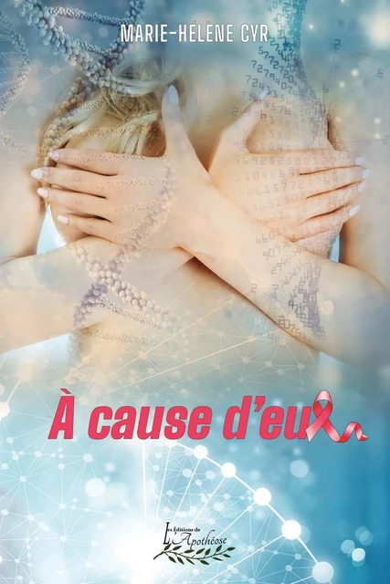 À cause d'eux - Marie-Hélène Cyr - Distribulivre