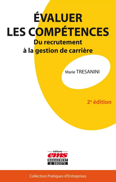 Evaluer les compétences - Marie Tresanini - Éditions EMS