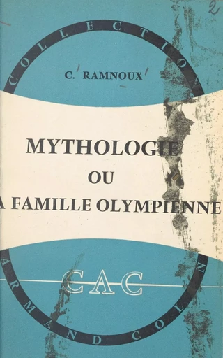 Mythologie - Clémence Ramnoux - (Armand Colin) réédition numérique FeniXX