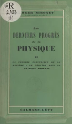 Les derniers progrès de la physique (2)