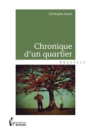 Chronique d’un quartier