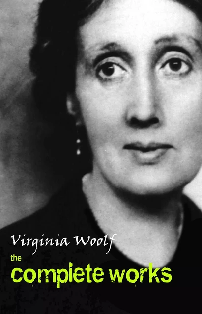 The Complete Works - Virginia Woolf - Pandora's Box