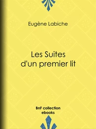 Les suites d'un premier lit