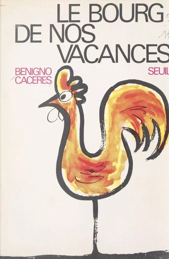 Le bourg de nos vacances - Benigno Cacérès - (Seuil) réédition numérique FeniXX