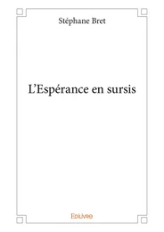 L'Espérance en sursis