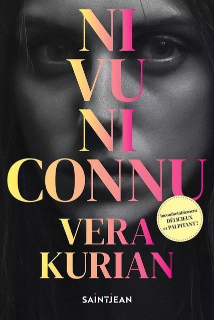 Ni vu ni connu - Vera Kurian - Guy Saint-Jean Editeur