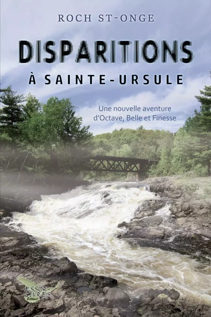 Disparitions à Sainte-Ursule - Roch St-Onge - Distribulivre